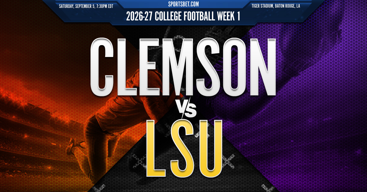 2026-27 College Football Week 1 - Battle of the Tigers Preview: LSU Hosts Clemson in Death Valley Showdown